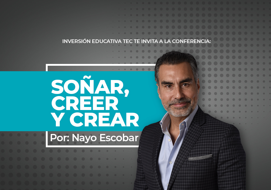 Soñar, creer y crear | Conferencia con Nayo Escobar