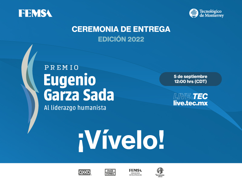 Premio Eugenio Garza Sada | Ceremonia de Entrega 2022