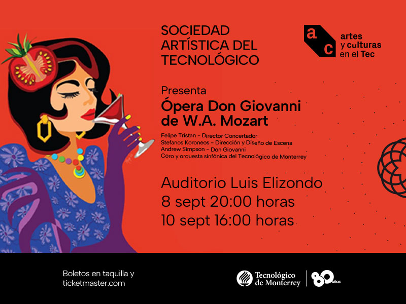Sociedad Aritistica del Tecnológico presenta Ópera de Don Giovanni de W.A. Mozart