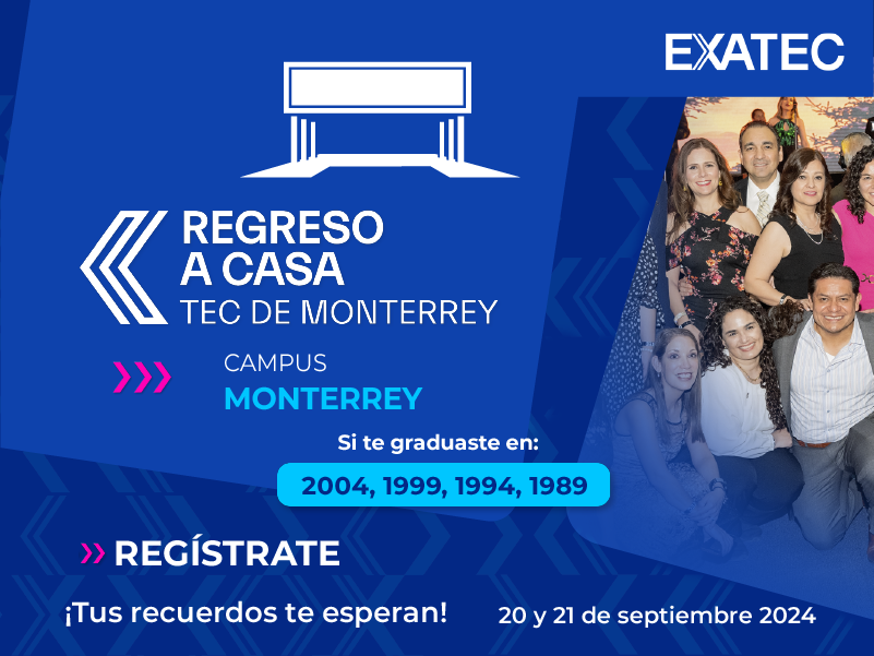 Regreso a Casa 2024 | Campus Monterrey 20 a 35 años
