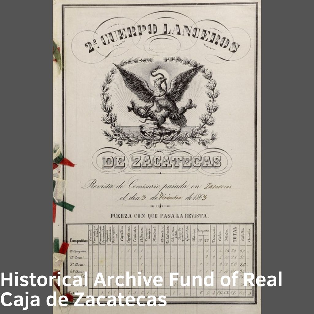 Historical Archive Fund of Real Caja de Zacatecas 1576-1936