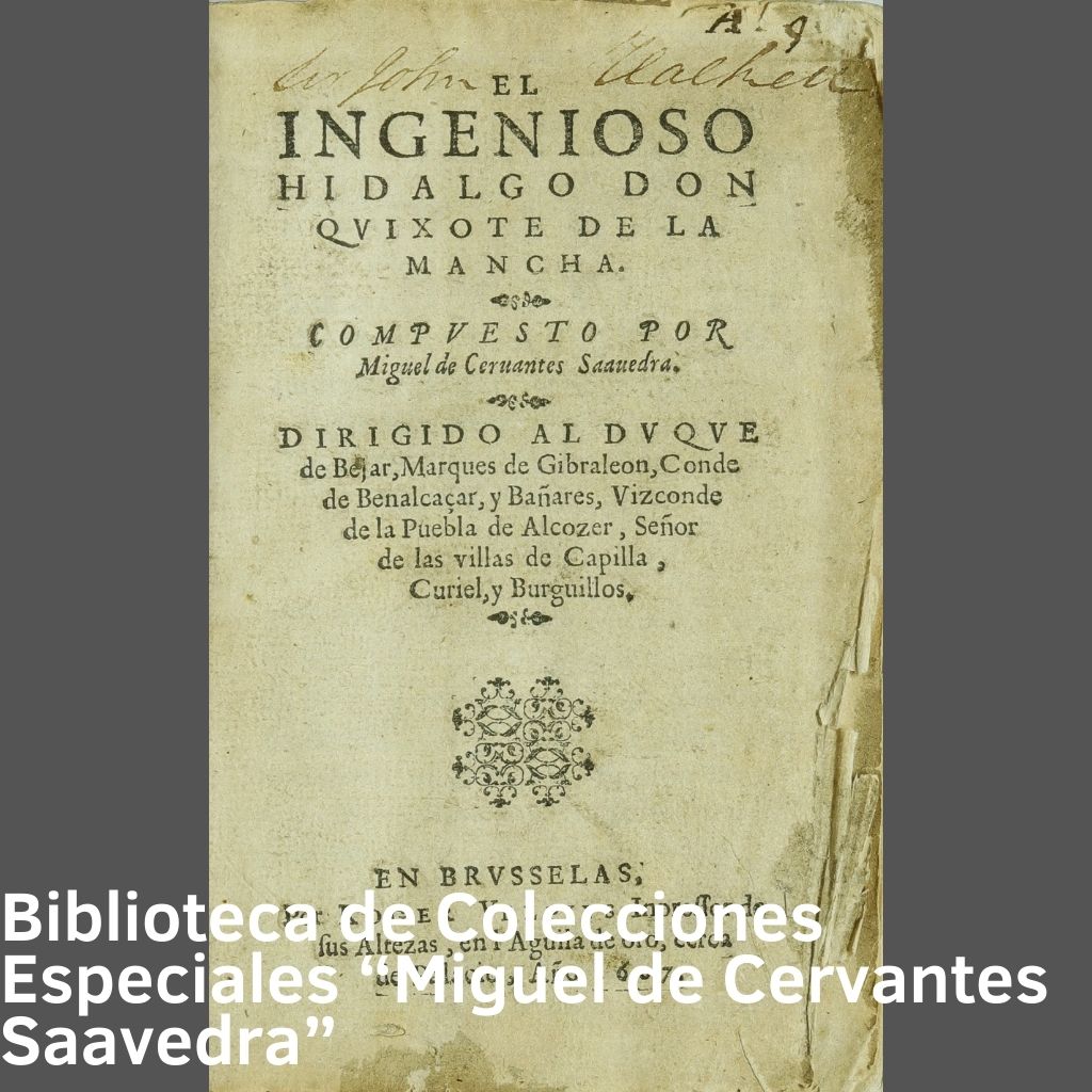 Biblioteca de Colecciones Especiales "Miguel de Cervantes Saavedra"