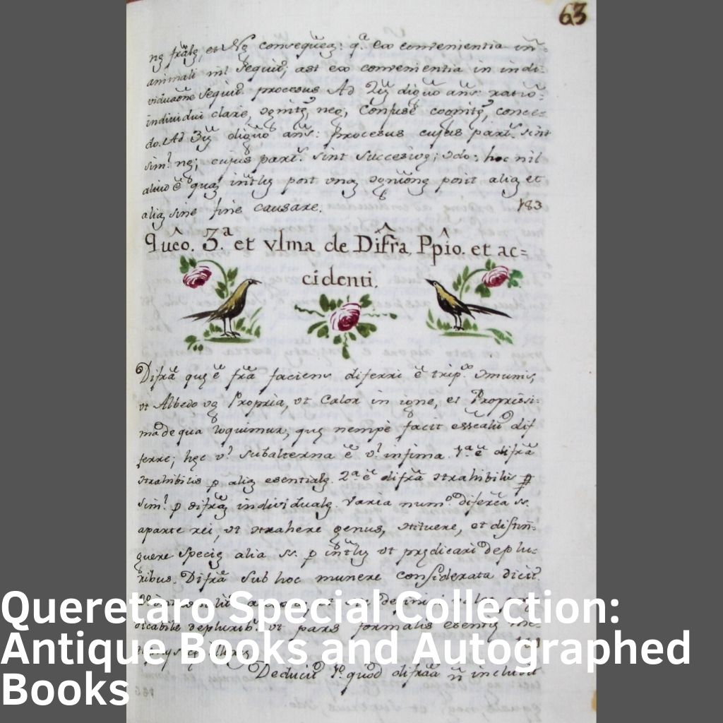 Querétaro Special Collection. Antique Books and Autographed Books