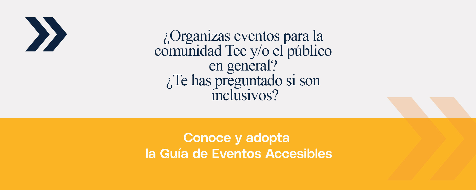 Guía de eventos inclusivos del Centro de Reconocimiento de la Dignidad Humana del Tec de Monterrey