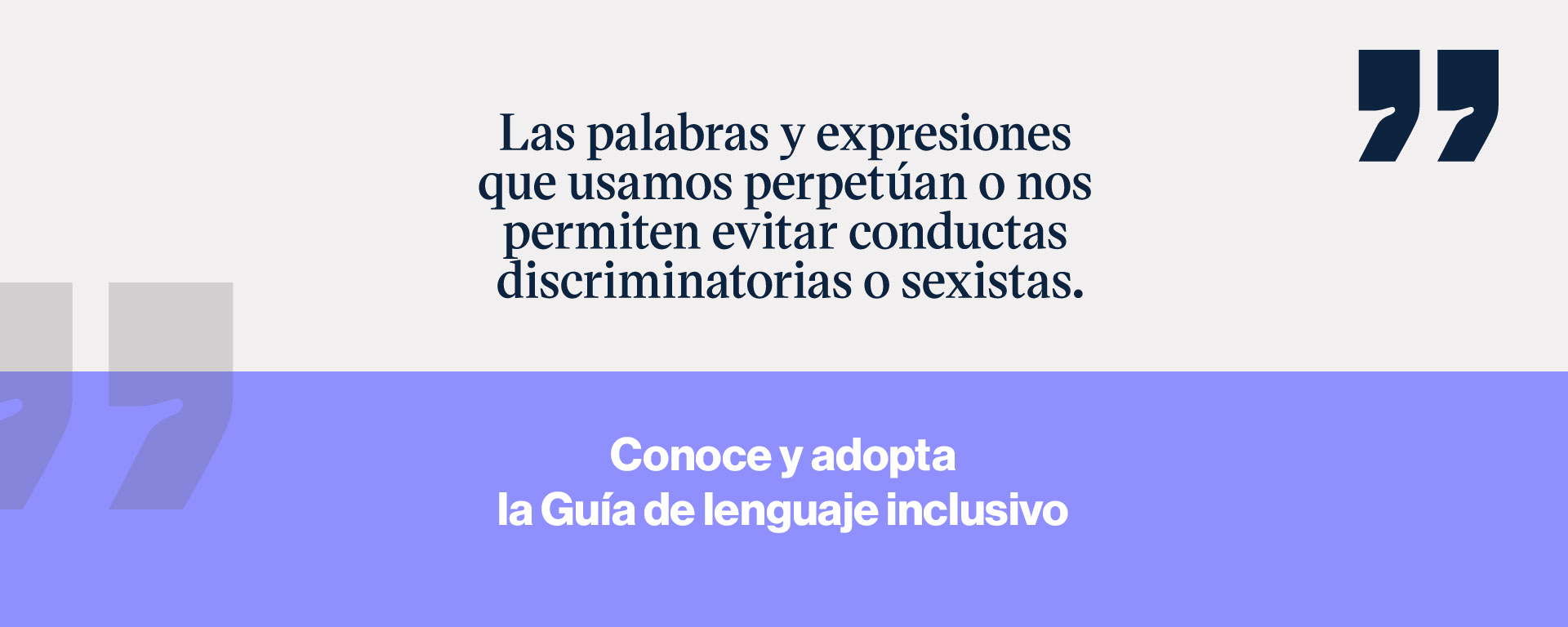 Guía de lenguaje inclusivo del Centro de Reconocimiento de la Dignidad Humana del Tec de Monterrey