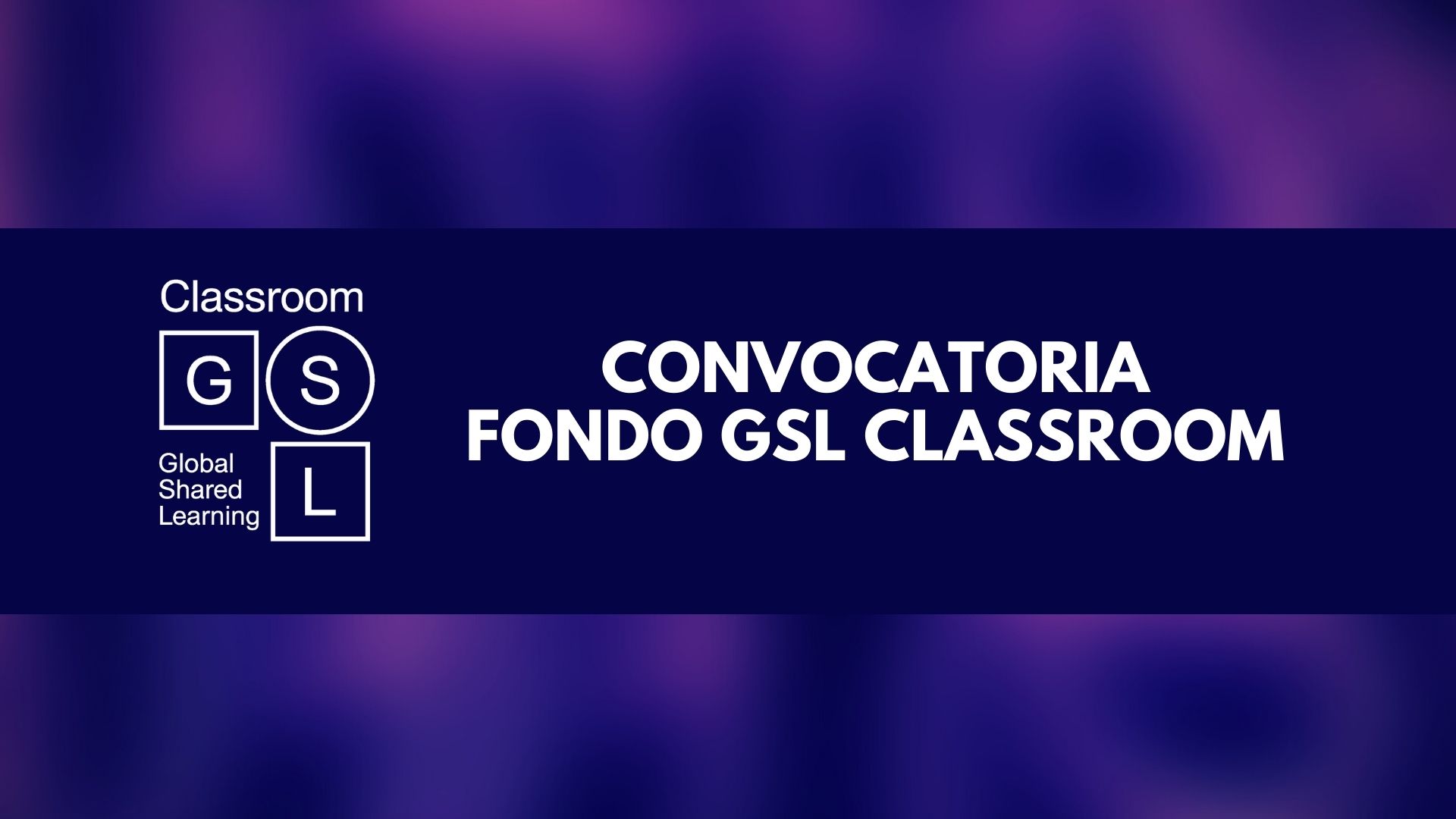 Fondo GSL Classroom | Tecnológico de Monterrey