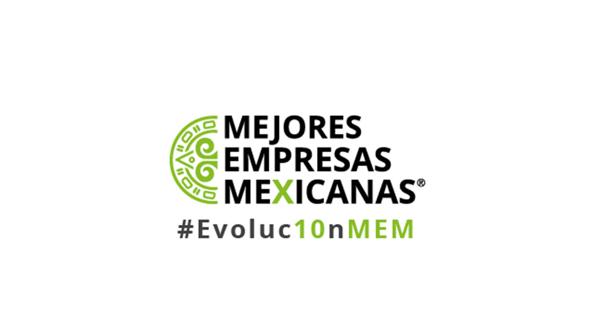 Mejores Empresas Mexicanas, 10 años