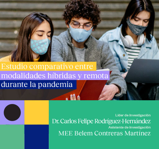 Estudio comparativo entre modalidades híbridas y remota durante la pandemia