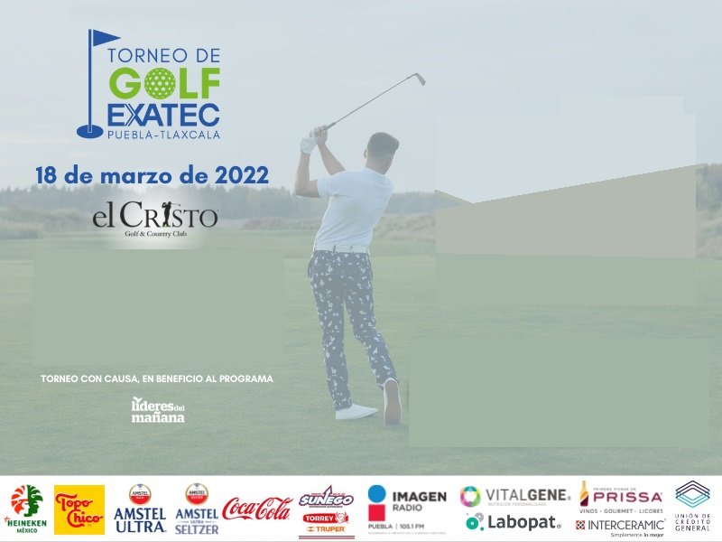 Torneo de golf con causa | Asociación EXATEC Puebla-Tlaxcala