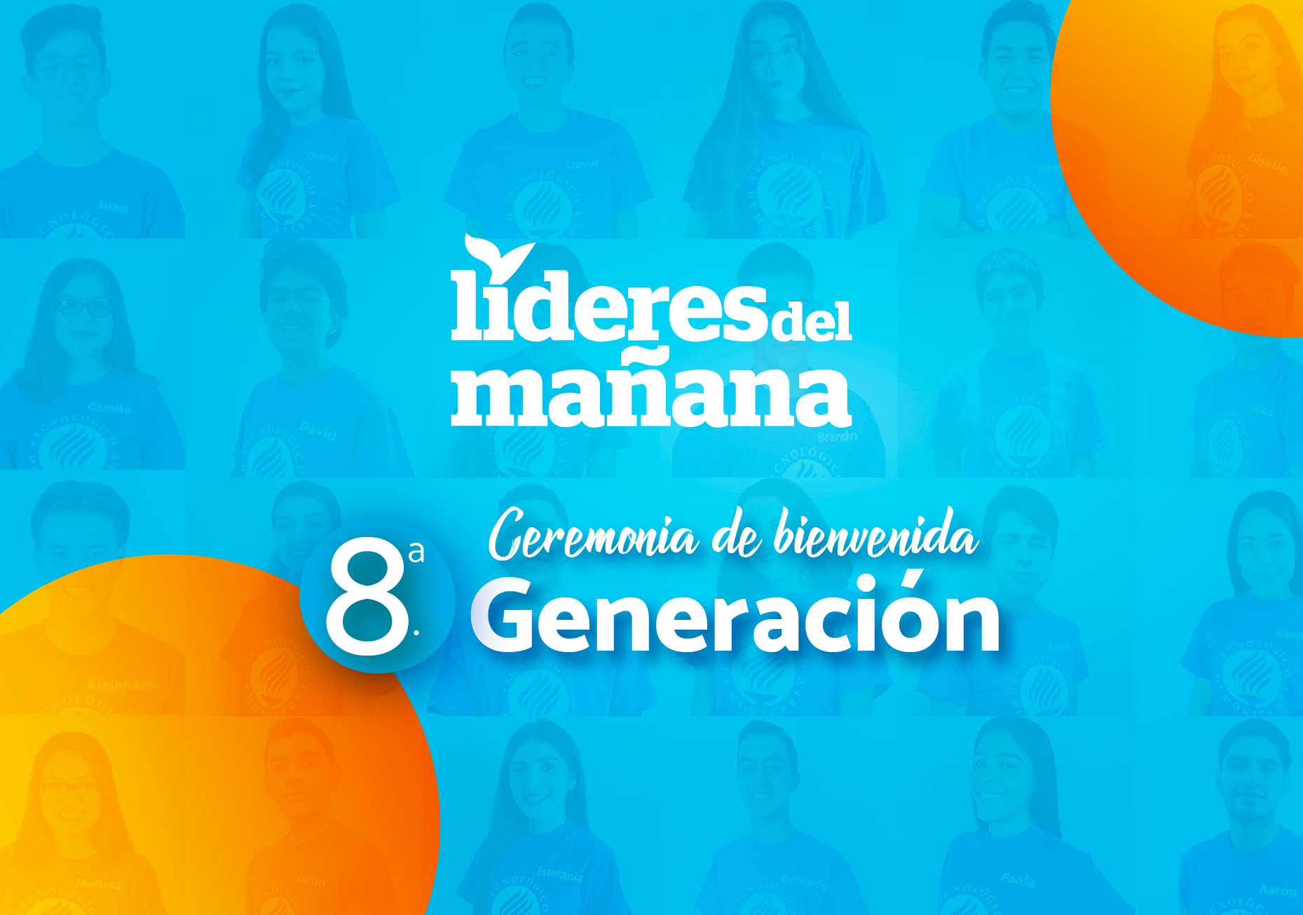 8.a generación Líderes del Mañana | Ceremonia de bienvenida