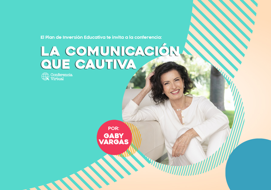 La comunicación que cautiva, con Gaby Vargas | Conferencia en línea