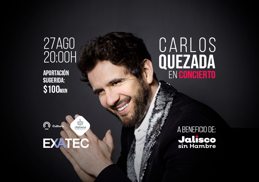 Carlos Quezada en concierto | Concierto virtual a beneficio de Jalisco sin Hambre