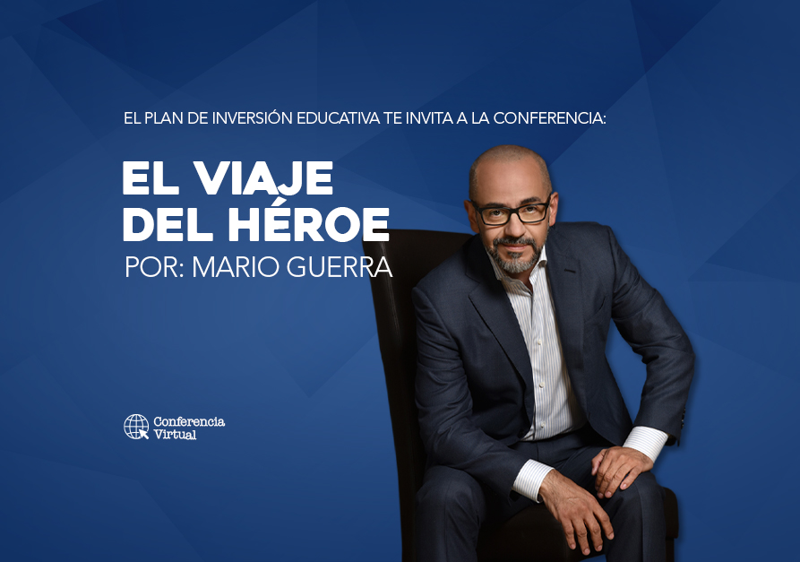 El viaje del héroe | Conferencia con Mario Guerra