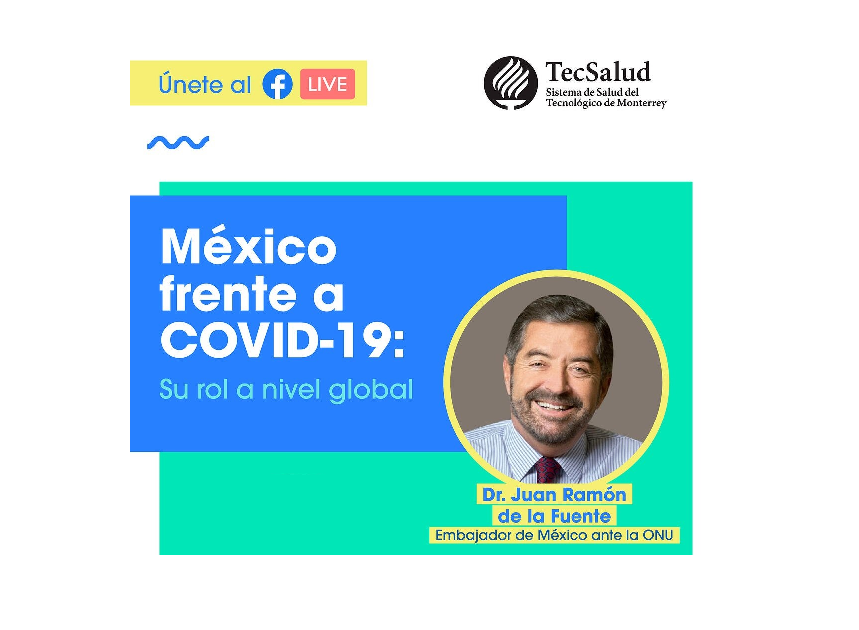 Facebook Live - TecSalud | México frente a COVID-19: su rol a nivel global