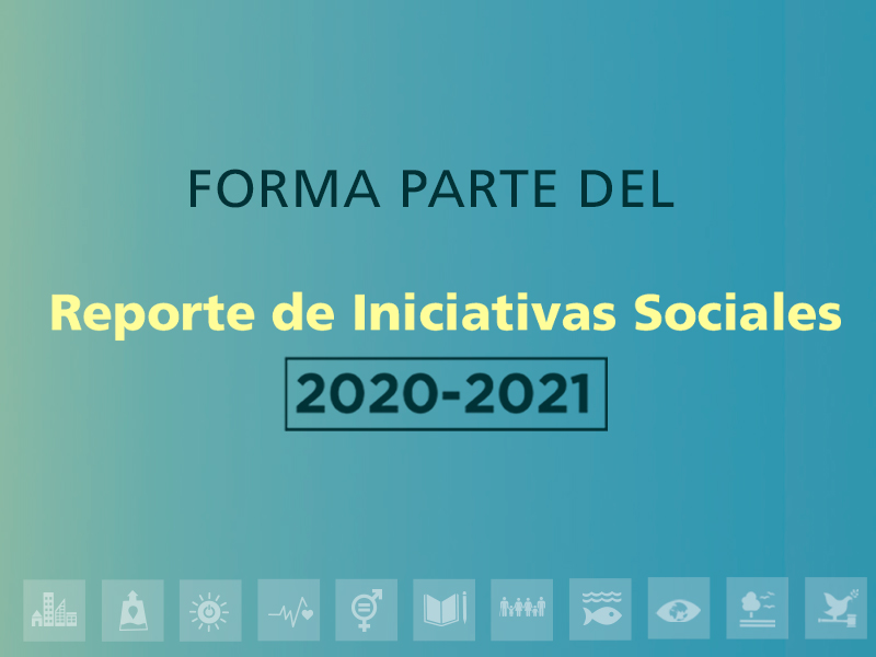 Reporte de Iniciativas Sociales 2020-2021 | Convocatoria
