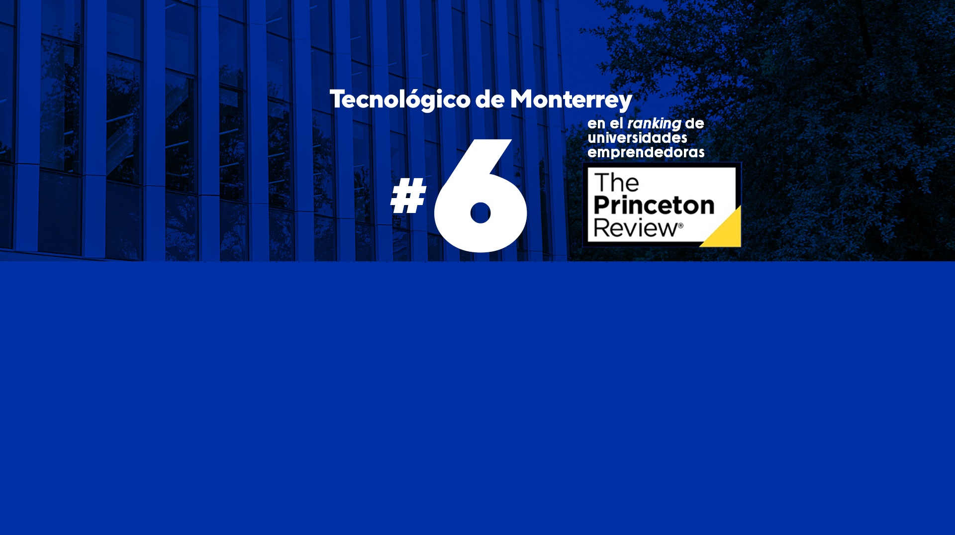 Tec de Monterrey # 6 en ranking de Princeton