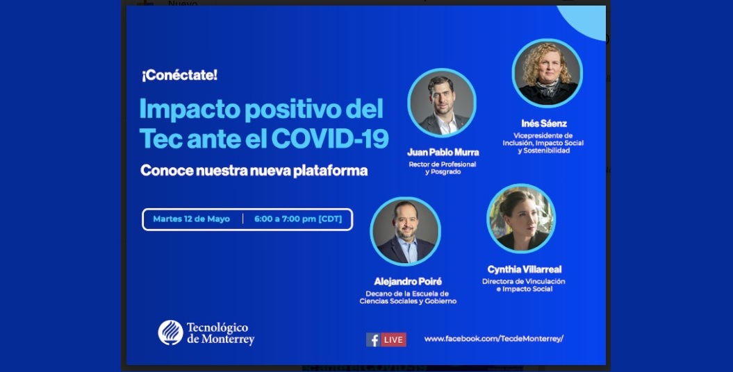 Conversación en línea - Impacto positivo del Tec ante el COVID-19. Conoce nuestra nueva plataforma