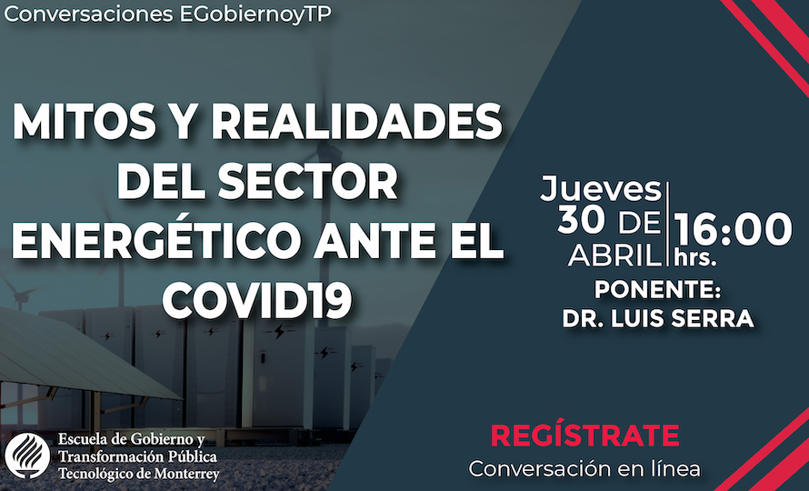 Conversaciones EGOBIERNOYTP - Mitos y realidades del sector energético ante el COVID19