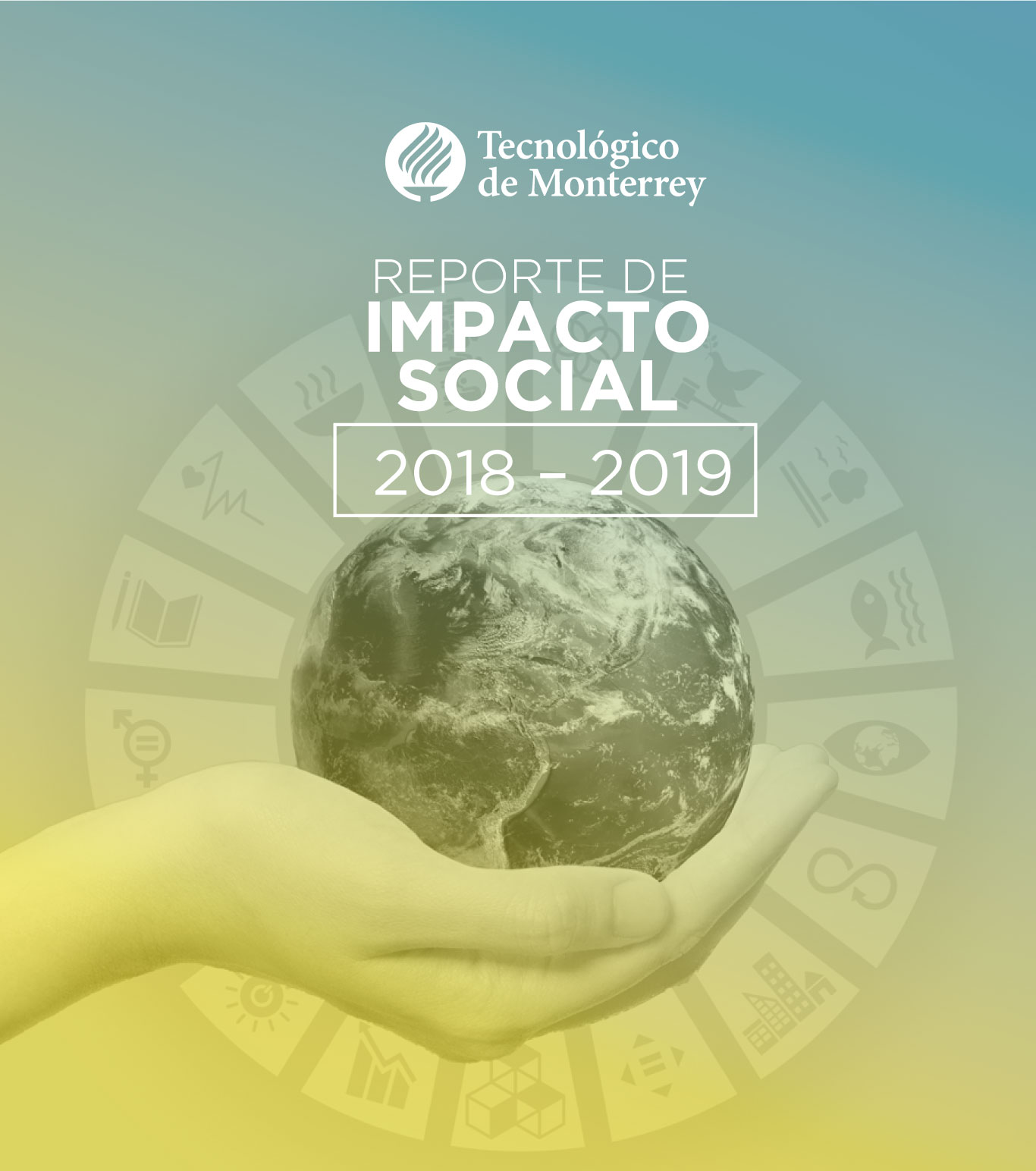 Portada de Reporte Impacto Social, Tecnológico de Monterrey