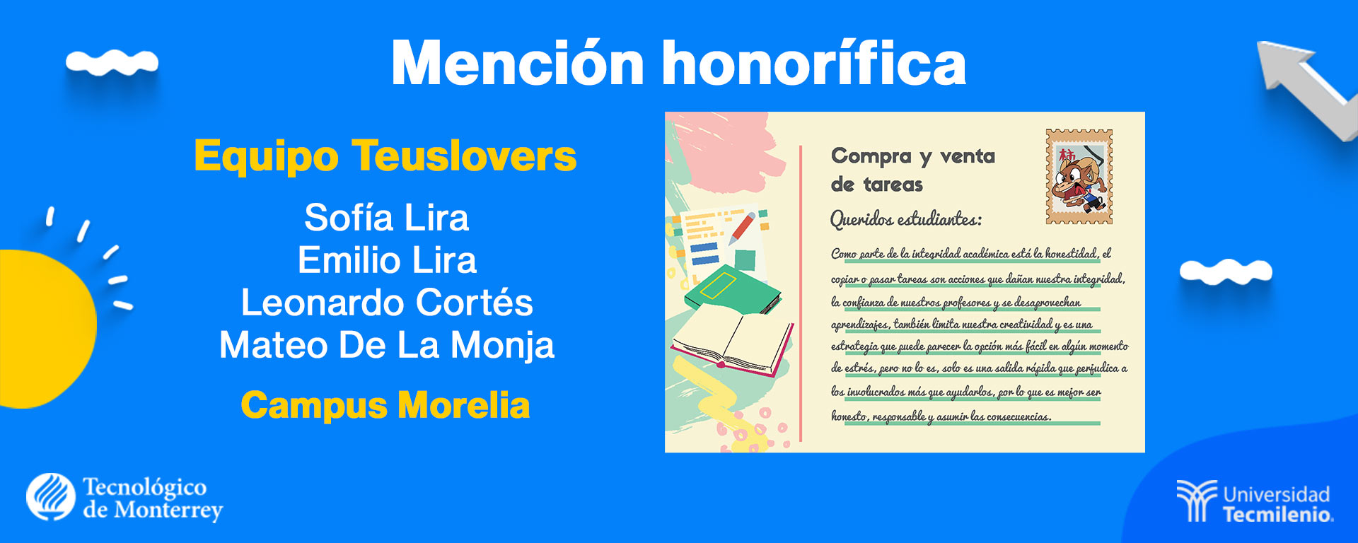 Mención honorífica 1 ganadores del concurso ¡Dale voz a la integridad académica! del Tec de Monterrey y TecMilenio