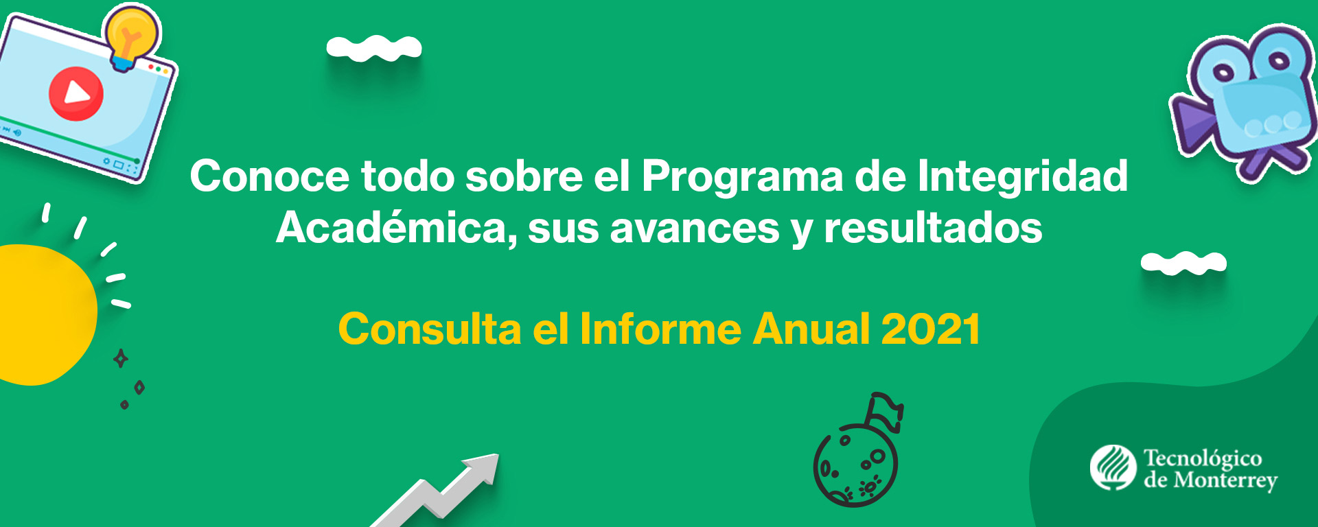 Informe anual de Integridad Académica del Tec de Monterrey