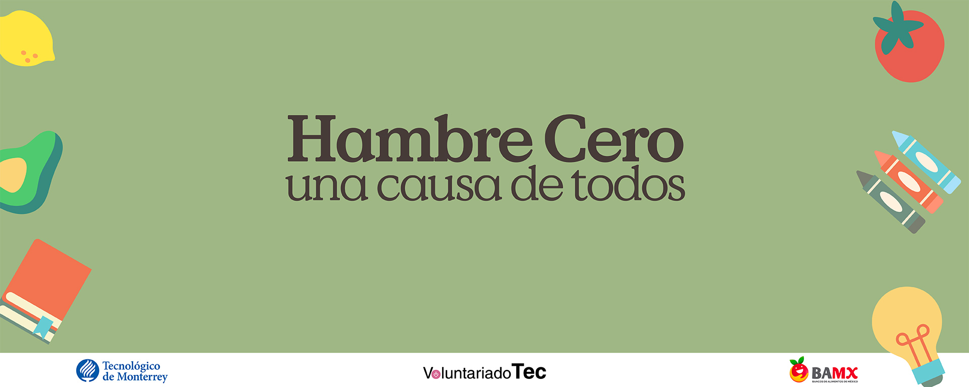 Hambre cero, una causa de todos, Volutariado Tec de Monterrey