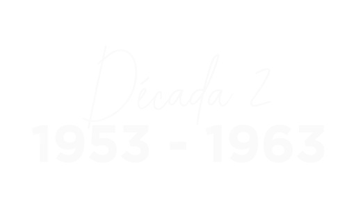 Década 2 1953 -1963