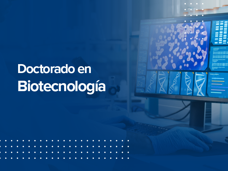 DBT: Doctorado en Biotecnología