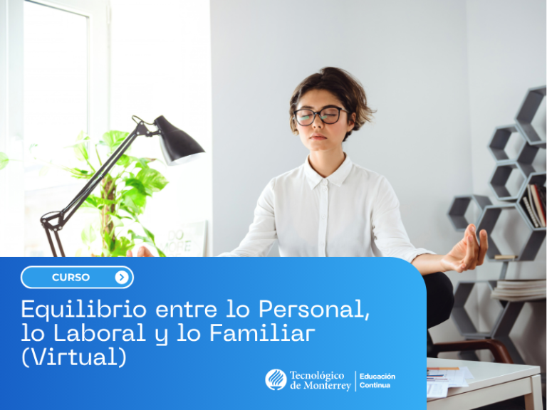 Equilibrio entre lo Personal, lo Laboral y lo Familiar (Virtual)