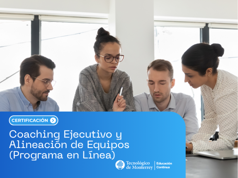 Internacional en Coaching Ejecutivo y Alineación de Equipos (Programa en Línea)