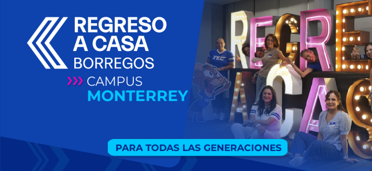 Regreso a Casa Borregos 2024 | Campus Monterrey