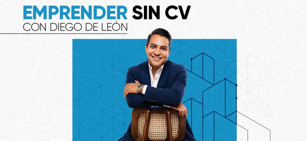 Conferencia virtual "Emprender sin CV" con Diego de León