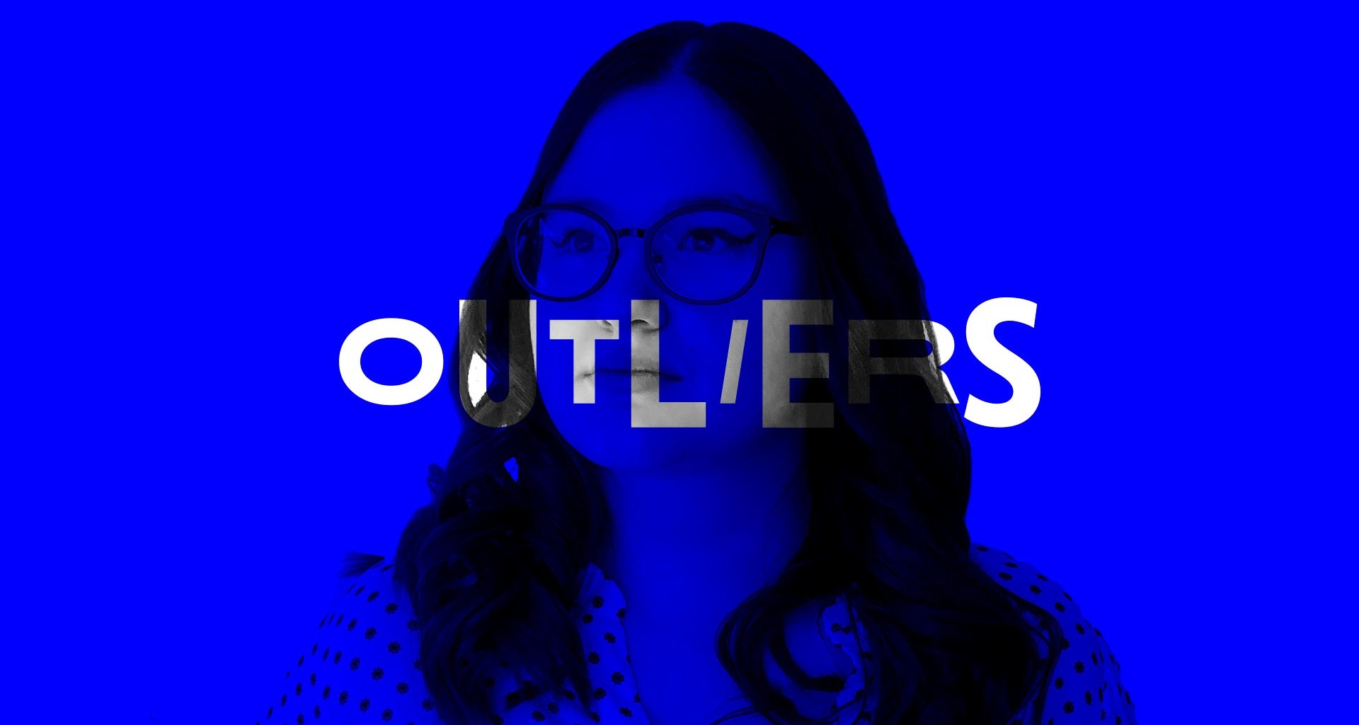 Outlier Ana Rodriguez