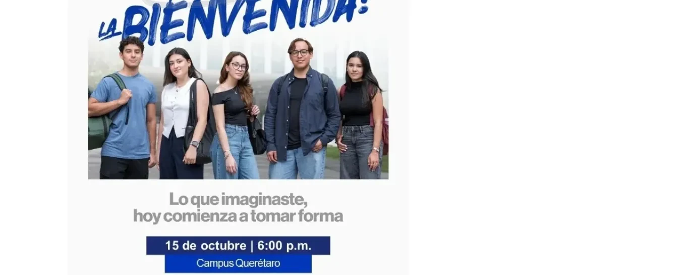 Bienvenida Profesional Campus Querétaro