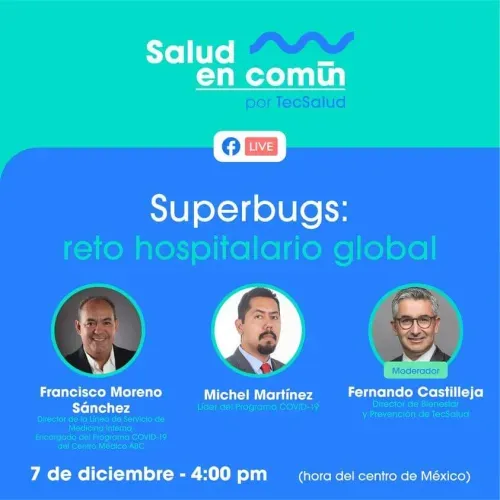 Superbugs: reto hospitalario global