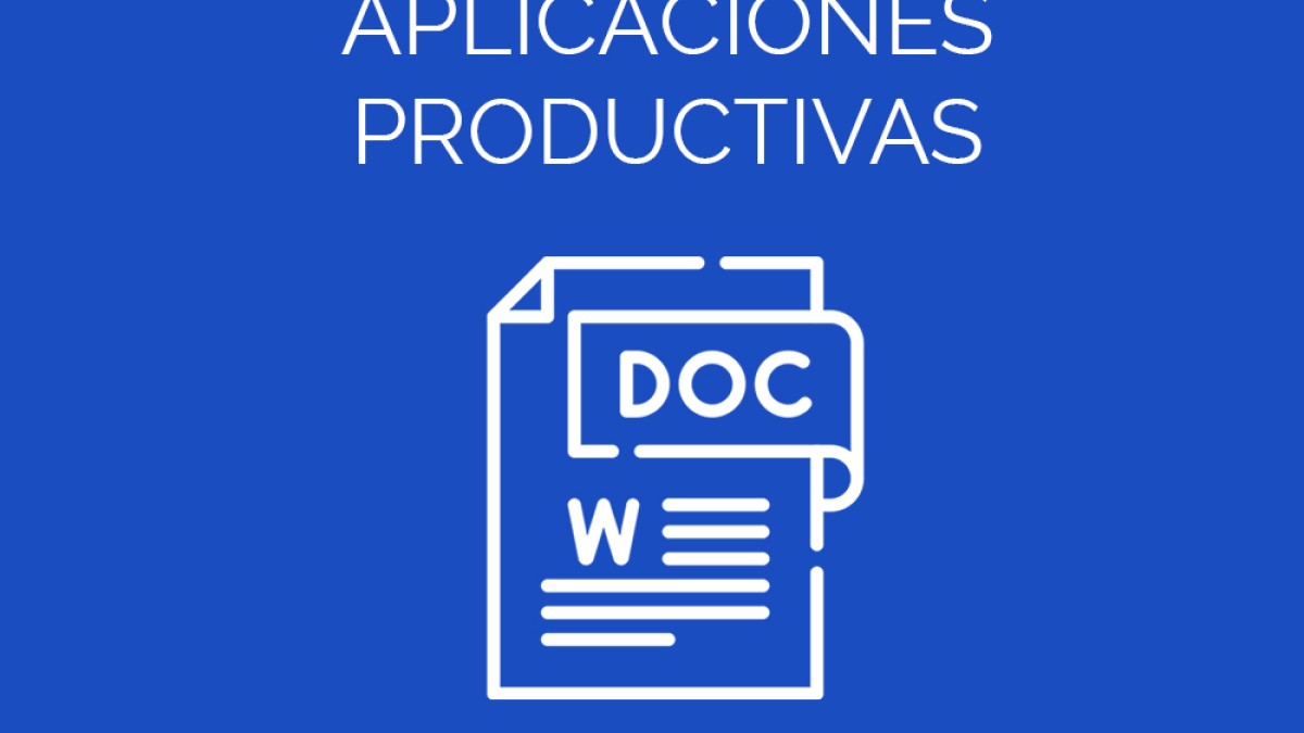 Aplicaciones productivas Inclusión Digital Tec de Monterrey