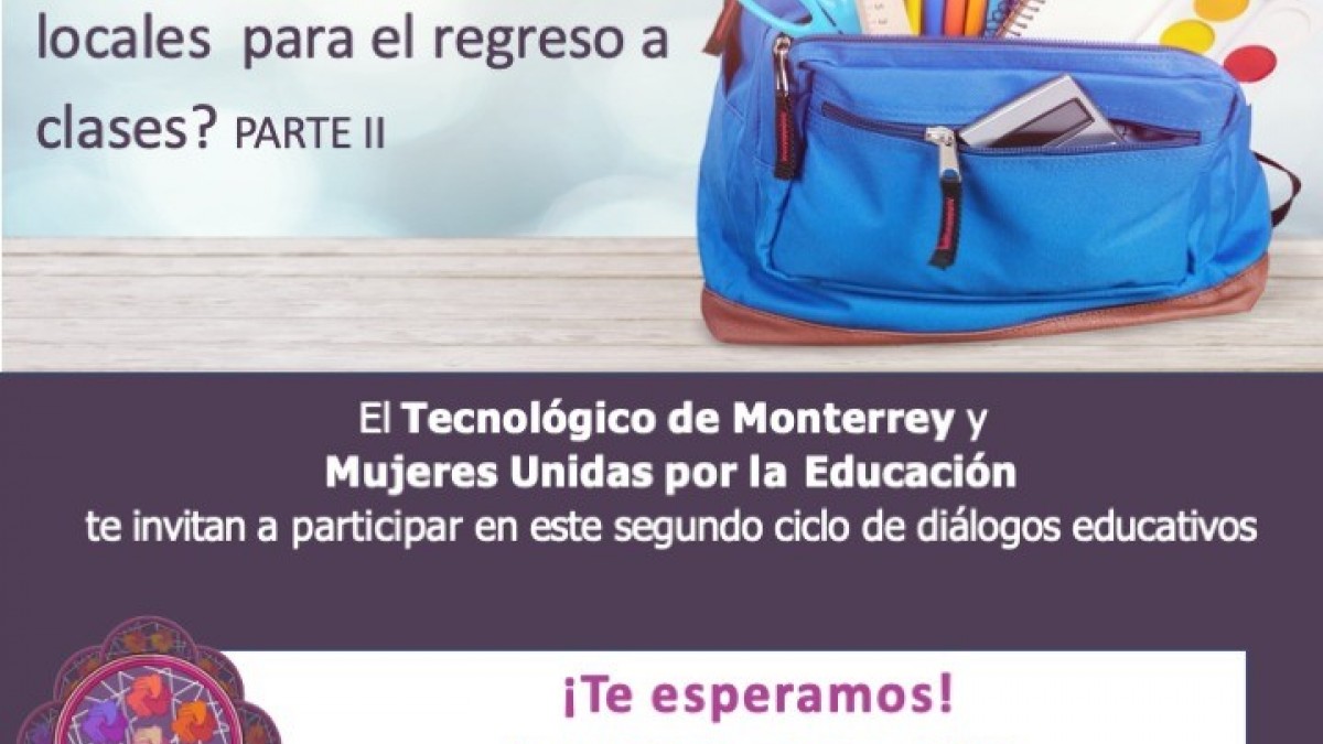 Segunda parte del diálogo: ¿Cómo se preparan las autoridades educativas locales para el regreso a clases?