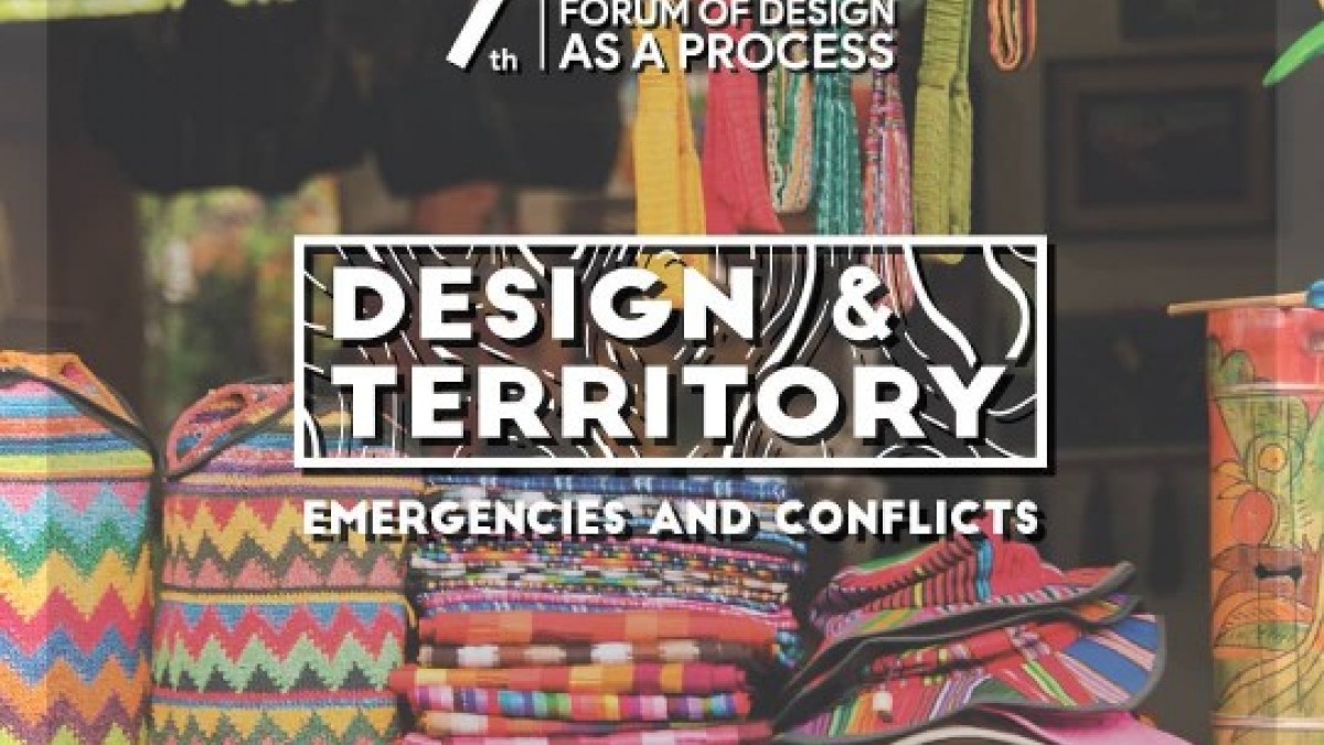 7th International Forum of Design and territory