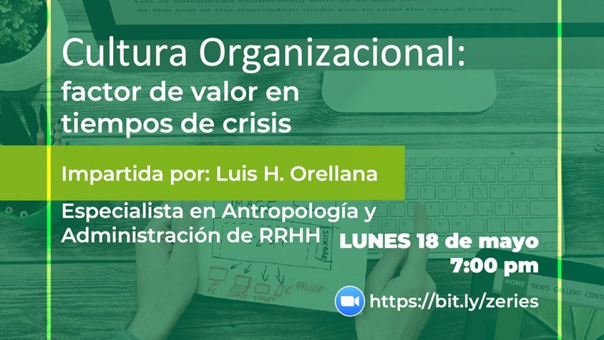 Cultura Organizacional: factor de valor en tiempos de crisis